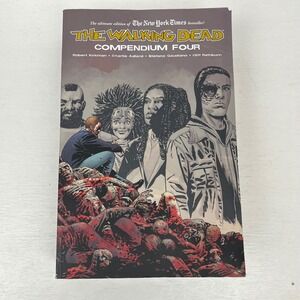 The Walking Dead Compendium Four The Ultimate Edition Graphic Novel